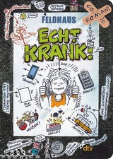 Echt krank!: Ein Comic-Roman