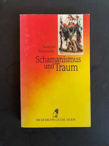 Schamanismus und traum - und,