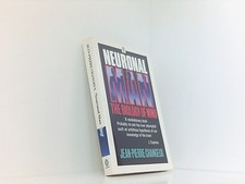 Neuronal Man: the Biology of