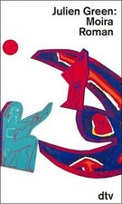 Moira. von Julien Green | Buch | Zustand akzeptabel