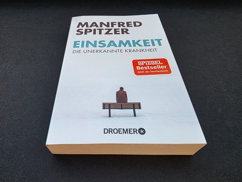 Einsamkeit von manfred spitzer - von,