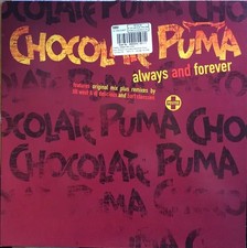 Chocolate Puma Always And Forever Vinyl Single 12inch NEAR MINT Positiva