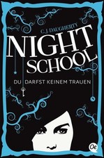 Night School 1. Du darfst