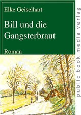 Bill und die Gangsterbraut