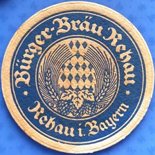 Alter Bierdeckel VK Bürger-Bräu Rehau i. Bayern um 1938
