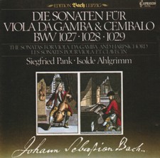 CD Bach / Siegfried Pank / Isolde Ahlgrimm Die Sonaten Für Viola Da Gamba Und C