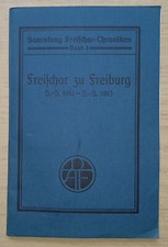 Freischar zu Freiburg im Breisgau 1911-13 Studentika Mitglieder Chronik Idee usw