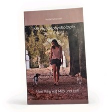 Hunde Buch "Mit Hundepsychologie zum Erfolg" Nadja Kalinowski