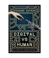 Digital vs Human: how we'll