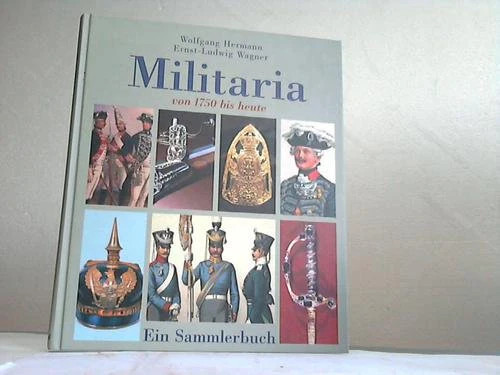 Militaria von 1750 - bis, heute