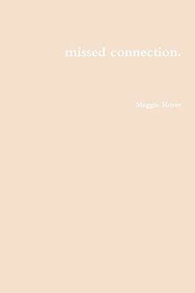 Missed connection von - connection.,