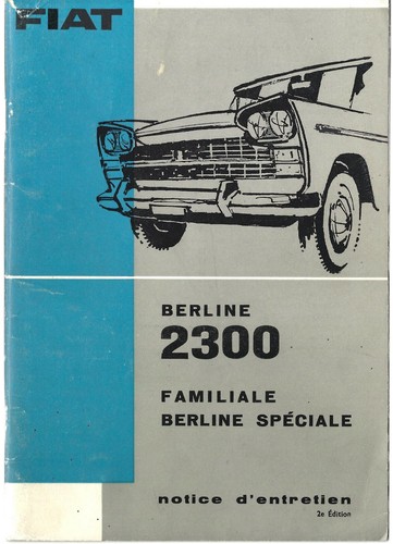 Fiat 2300 familiale berline - 2300,