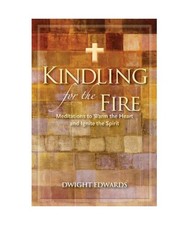 Kindling for the Fire