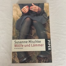 Wölfe und Lämmer: Kriminalroman von Mischke, Susanne | Buch | Zustand sehr gut