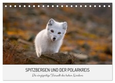 Spitzbergen und der Polarkreis (Tischkalender 2026 DIN A5 quer), CALVENDO...