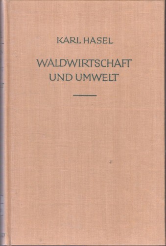Waldwirtschaft und umwelt - waldwirtschaft,