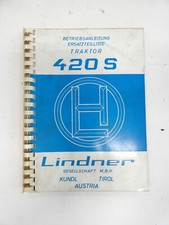 Lindner 420S Betriebsanleitung Ersatzteilliste Traktor