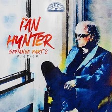 Ian Hunter - Defiance Part 2