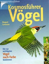 Kosmosführer Vögel / Duquet Larousse - Die 150 wichtigsten Vögel