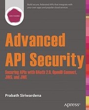 Advanced API Security: Securing APIs with OAuth 2.0... | Buch | Zustand sehr gut