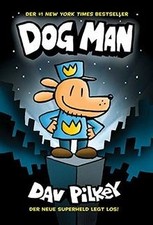 Dog Man 1: Die Abenteuer von