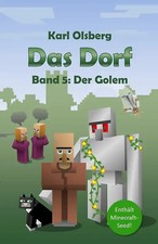 Das Dorf Band 5: Der Golem - Karl Olsberg
