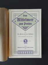 "Vom Mittelmeer zum Pontus" Reiseaufzeichnungen von 1904 – Dr. Ernst von Nahmer.