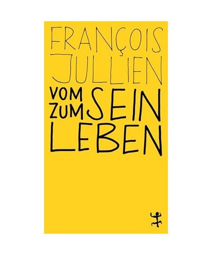 Vom sein zum leben - sein,