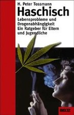 Haschisch. Lebensprobleme und
