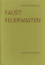 Handbuch der Faustfeuerwaffen. Bock, Gerhard und Wolfgang Weigel:
