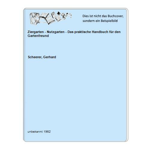 Ziergarten nutzgarten das - nutzgarten,