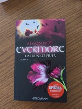 Alyson Noël Evermore Taschenbuch 4, Das Dunkle Feuer