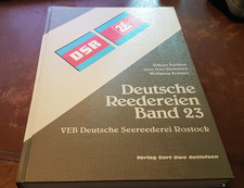 Deutsche Reedereien Band 23. VEB Deutsche Seereederei Rostock