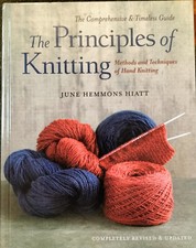 The Principles of Knitting | Methods and Techniques of Hand Knitting | Hiatt