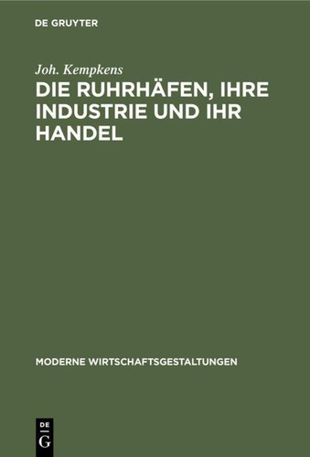 Die ruhrhäfen ihre industrie - ihre,