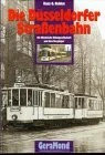 Die düsseldorfer straßenbahn - die,