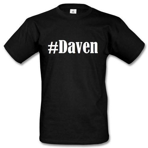 Shirt daven hashtag raute - t-shirt,