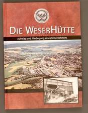 Die Weserhütte. Aufstieg und