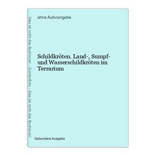 Schildkröten. Land-, Sumpf- und Wasserschildkröten im Terrarium