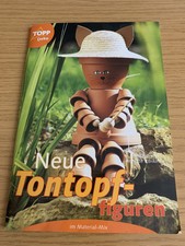 Topp Verlag   -  Neue Tontopf-Figuren mit Vorlagebogen