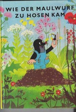 Wie der kleine Maulwurf zu seiner Hose kam von Mile... | Buch | Zustand sehr gut