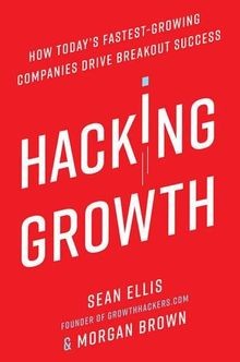 Hacking growth how todays - hacking,