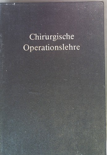 Chirurgische operationslehre - chirurgische,