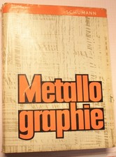 Metallographie schuhmann - metallographie,,