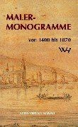 Malermonogramme: Von 1400 bis