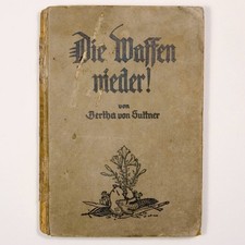 Die Waffen nieder! Von Bertha von Suttner - original