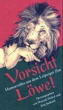 Vorsicht Löwe!: Humorvolles aus dem Leipziger Zoo v... | Buch | Zustand sehr gut