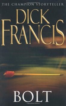 Bolt von dick francis buch - bolt, |