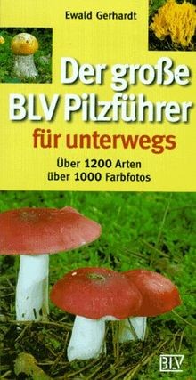Der große blv pilzführer - der,