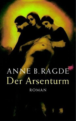 Der arsenturm roman - arsenturm:,